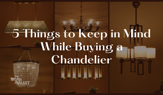 5 Things to Keep in Mind While Buying a Chandelier